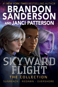 Title: Skyward Flight: The Collection: Sunreach, ReDawn, Evershore, Author: Brandon Sanderson