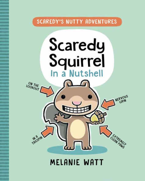 Scaredy Squirrel a Nutshell: (A Graphic Novel)