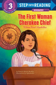 Title: The First Woman Cherokee Chief: Wilma Pearl Mankiller, Author: Patricia Morris Buckley