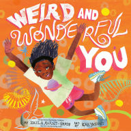 Title: Weird and Wonderful You, Author: Zaila Avant-garde