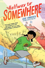 Title: Halfway to Somewhere: (A Graphic Novel), Author: Jose Pimienta