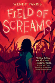 Download free google books online Field of Screams 9780593570005 by Wendy Parris, Wendy Parris