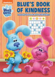 English book download Blue's Book of Kindness (Blue's Clues & You): Activity Book with Calendar Pages and Reward Stickers English version