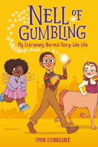Scribd book downloader Nell of Gumbling: My Extremely Normal Fairy-Tale Life in English 9780593570692