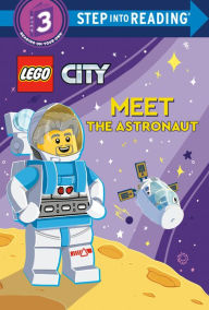 Books free download free Meet the Astronaut (LEGO City) (English literature) 9780593571200 MOBI iBook RTF