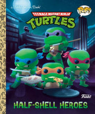 Free ebook downloads for ipad 1 Teenage Mutant Ninja Turtles: Half-Shell Heroes (Funko Pop!) 9780593572054 in English MOBI ePub
