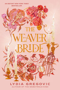 Title: The Weaver Bride: Book 1, Author: Lydia Gregovic