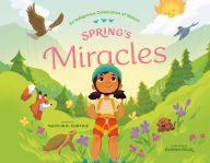 Tagalog e-books free download Spring's Miracles 9780593577851 by Kaitlin B. Curtice, Gloria Félix