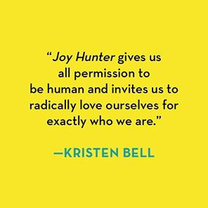 Joy Hunter: Messy Faceplants, Radical Love, and the Journey That Changed Everything