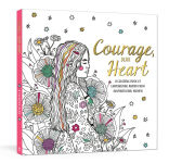 Alternative view 1 of Courage, Dear Heart: A Coloring Book of Empowering Words from Inspirational Women