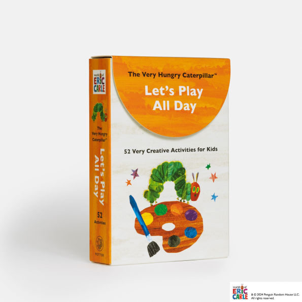The Very Hungry Caterpillar Let's Play All Day: 52 Very Creative Activities for Kids