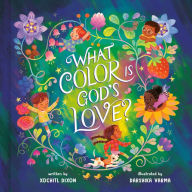 Free downloads for audiobooks for mp3 players What Color Is God's Love? (English literature) by Xochitl Dixon, Darshika Varma