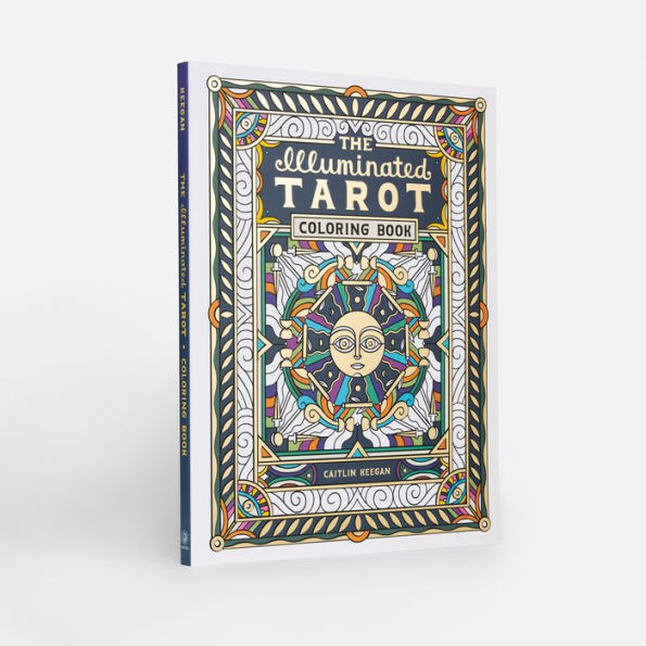The Illuminated Tarot Coloring Book: Tarot Card Art Coloring Book