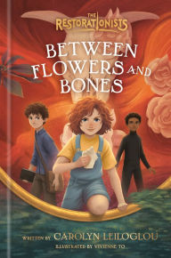 Title: Between Flowers and Bones, Author: Carolyn Leiloglou