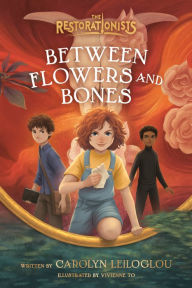 Title: Between Flowers and Bones, Author: Carolyn Leiloglou