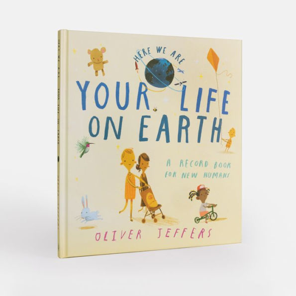 Your Life on Earth: A Record Book for New Humans
