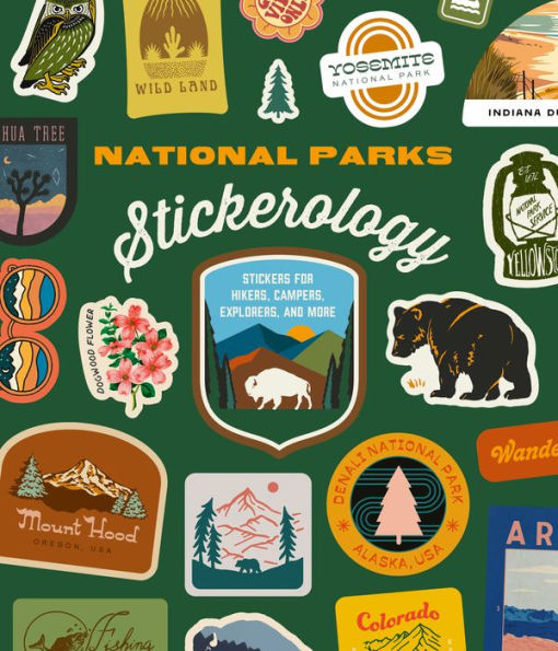 National Parks Stickerology: Vibrant Stickers That Celebrate the Outdoors: Stickers for Journals, Water Bottles, Laptops, Planners, Smartphones, and More