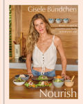 Alternative view 1 of Nourish: Simple Recipes to Empower Your Body and Feed Your Soul: A Healthy Lifestyle Cookbook