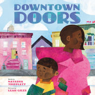Title: Downtown Doors, Author: Natasha Tripplett