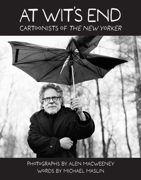 At Wit's End: Cartoonists of The New Yorker