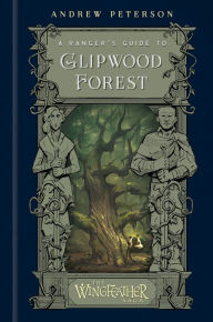 Online textbooks for free downloading A Ranger's Guide to Glipwood Forest