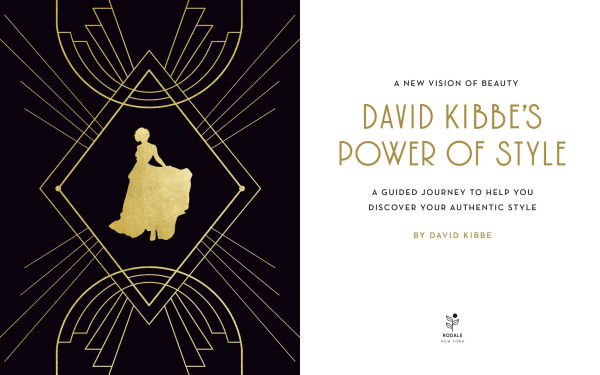 David Kibbe's Power of Style: A Guided Journey to Help You Discover Your Authentic Style