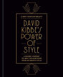 David Kibbe's Power of Style: A Guided Journey to Help You Discover Your Authentic Style