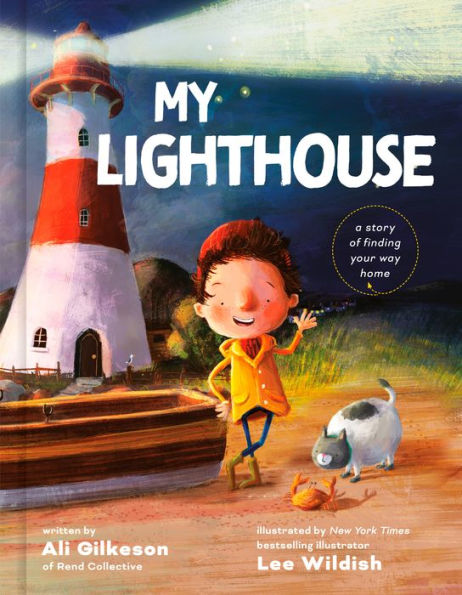 My Lighthouse: A Story of Finding Your Way Home