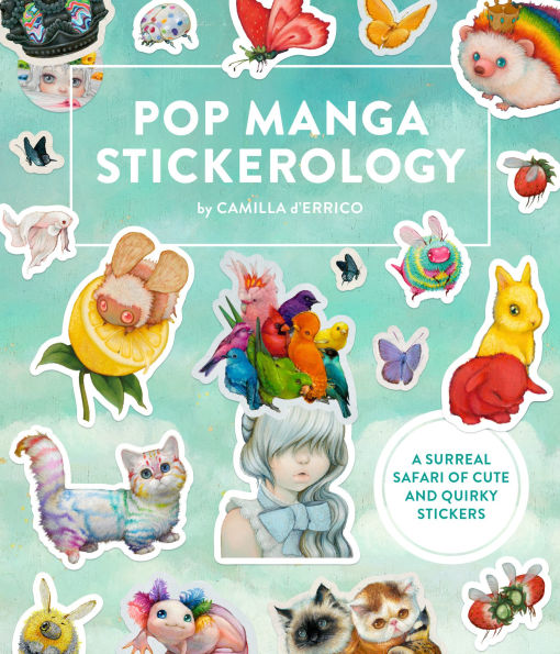 Pop Manga Stickerology: A Surreal Safari of 250+ Cute and Quirky Stickers