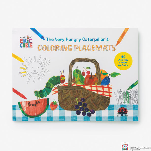 The Very Hungry Caterpillar's Coloring Placemats: 40 Activity Sheets to Color