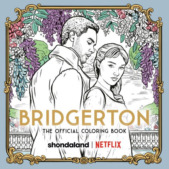 Bridgerton The Official Coloring Book by Netflix, Paperback Barnes