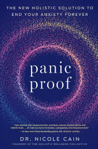 Free ebook downloads for nook hd Panic Proof: The New Holistic Solution to End Your Anxiety Forever