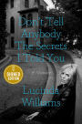 Don't Tell Anybody the Secrets I Told You (Signed Book)