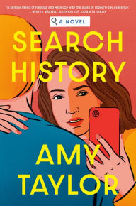 Title: Search History: A Novel, Author: Amy Taylor