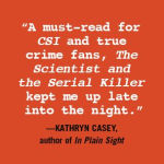 Alternative view 4 of The Scientist and the Serial Killer: The Search for Houston's Lost Boys