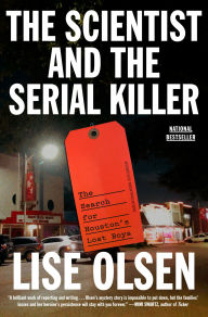 The Scientist and the Serial Killer: The Search for Houston's Lost Boys