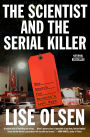 The Scientist and the Serial Killer: The Search for Houston's Lost Boys