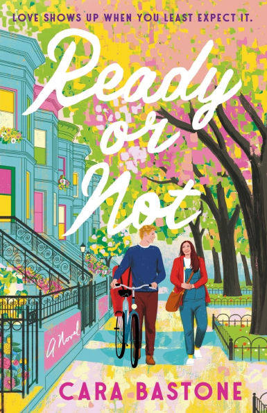 Ready or Not: A Novel