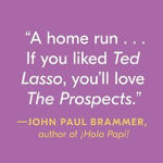 Alternative view 6 of The Prospects: A Novel