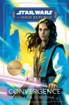 Alternative view 1 of Convergence (B&N Exclusive Edition) (Star Wars: The High Republic)