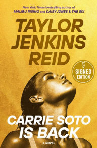 Title: Carrie Soto Is Back: A Novel (Signed Book), Author: Taylor Jenkins Reid