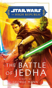 Share books and free download The Battle of Jedha (Star Wars: The High Republic) by George Mann