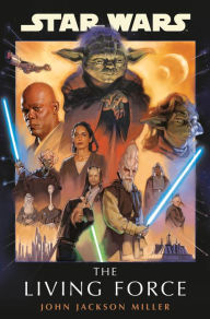 Title: Star Wars: The Living Force, Author: John Jackson Miller