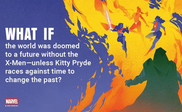 Marvel: What If...Kitty Pryde Stole the Phoenix Force? (An X-Men and America Chavez Story)