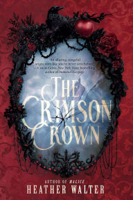 Title: The Crimson Crown, Author: Heather Walter