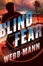 Blind Fear: A Thriller