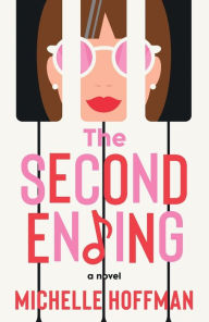 Title: The Second Ending, Author: Michelle Hoffman
