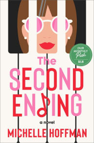 Title: The Second Ending: A Novel, Author: Michelle Hoffman