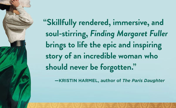 Finding Margaret Fuller: A Novel
