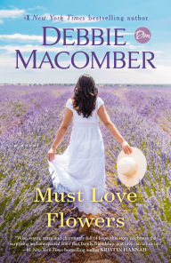 Must Love Flowers: A Novel